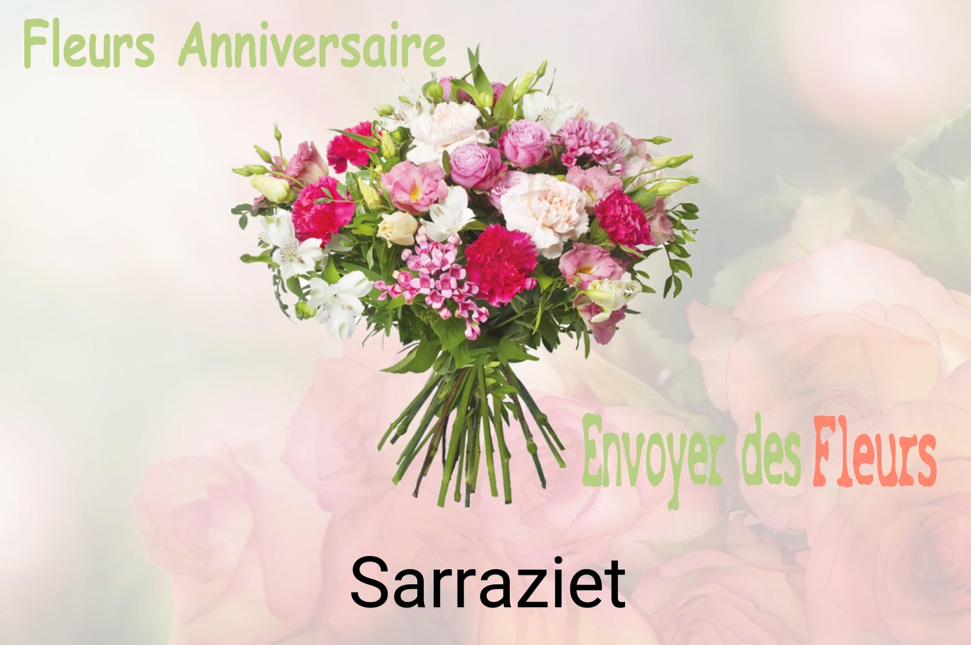Bouquet de fleurs d’anniversaire livré à Sarraziet