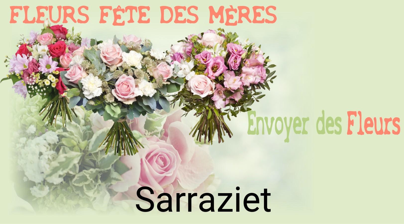 Bouquet de Fête des Mères livré à Sarraziet